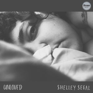 Artwork for track: Unloved by Shelley Segal