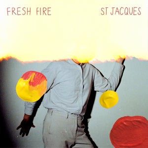 Artwork for track: Fresh Fire by St Jacques