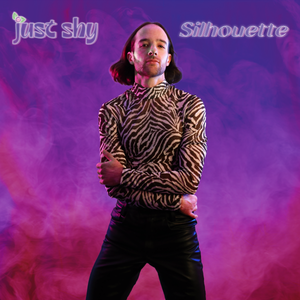 Artwork for track: Silhouette by Just Shy
