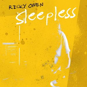 Artwork for track: Sleepless by Ricky Owen