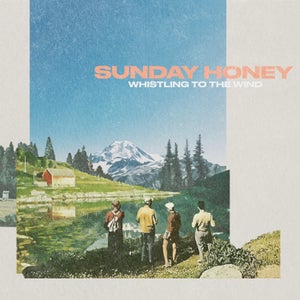 Artwork for track: Whistling to the Wind by Sunday Honey
