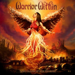 Artwork for track: Last Blaze of the Phoenix by Warrior Within