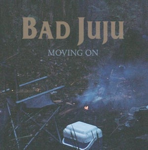 Artwork for track: Moving On by Bad Juju