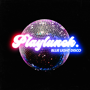 Artwork for track: Blue Light Disco by Playlunch