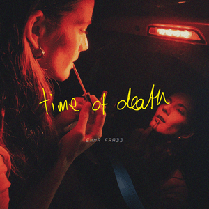 Artwork for track: Time Of Death by Emma Fradd