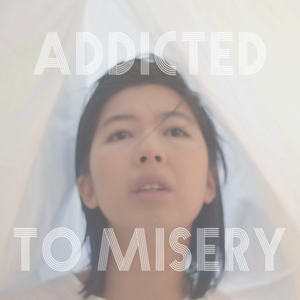 Artwork for track: Addicted to Misery by Nat Vazer