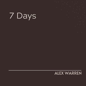 Artwork for track: 7 Days by Alex Warren