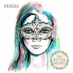 Artwork for track: Pieces by The Buttonhooks