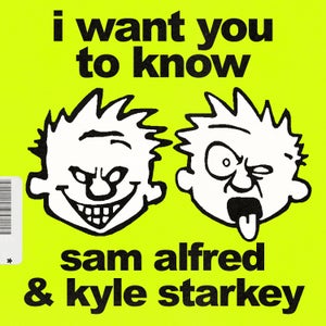 Artwork for track: I Want You To Know by Sam Alfred