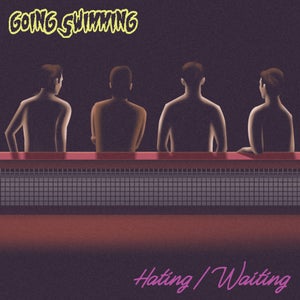 Artwork for track: Hating / Waiting by Going Swimming