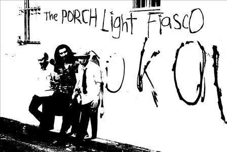 The Porchlight Fiasco