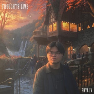 Artwork for track: ShyLuv by Thoughts Live