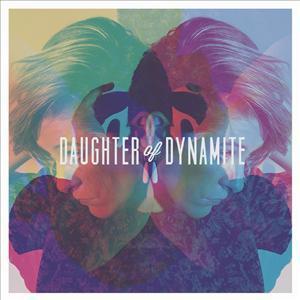 Daughter Of Dynamite
