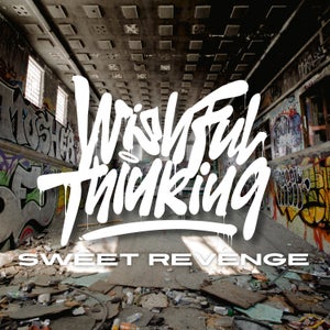 Artwork for track: Sweet Revenge by Wishful Thinking