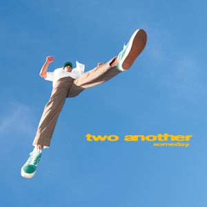 Artwork for track: Someday by Two Another