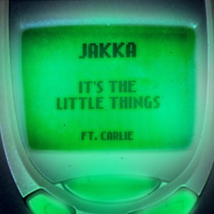 Artwork for track: It's the Little Things (ft. CARLIE) by JAKKA