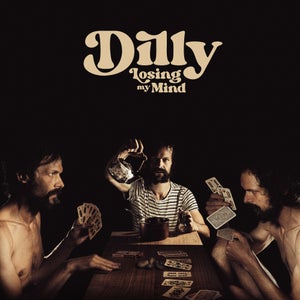 Artwork for track: Losing My Mind by Dilly
