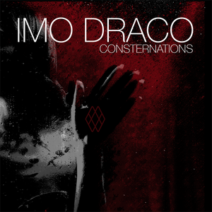 Artwork for track: Consternations III by Imo Draco