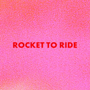 Artwork for track: Rocket To Ride by Jess Locke