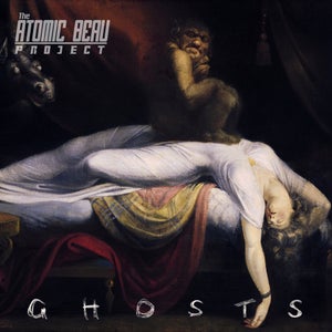 Artwork for track: GHOSTS by The Atomic Beau Project