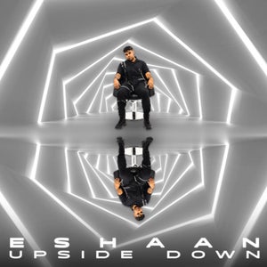 Artwork for track: Upside Down by ESHAAN