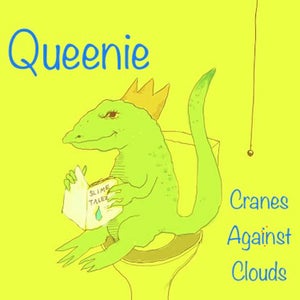 Artwork for track: Queenie by Cranes Against Clouds