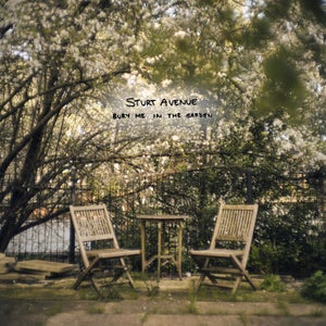 Artwork for track: Bury Me in the Garden by Sturt Avenue