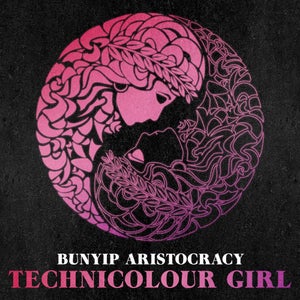 Artwork for track: Technicolour Girl by Bunyip Aristocracy