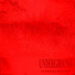 Artwork for track: UNDERGROUND (ft. Sixpence & BayZa Leslie) by REAGS