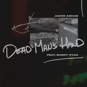 Dead Man's Hand (feat. Buddy Ryan)