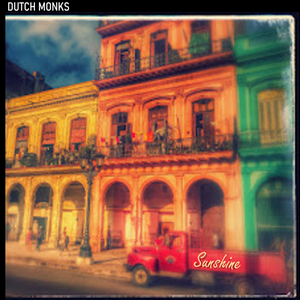 Artwork for track: Sunshine by Dutch Monks