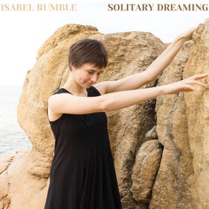 Artwork for track: Solitary Dreaming by Isabel Rumble