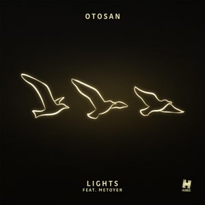Artwork for track: Lights (feat. Metoyer) by Otosan