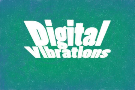 Digital Vibrations