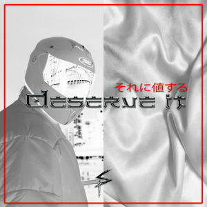 Artwork for track: Deserve It by Sxint Prince