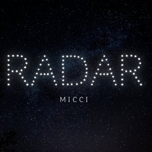 Artwork for track: RADAR by MICCI
