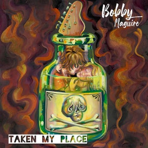 Artwork for track: Taken My Place by Bobby Maguire