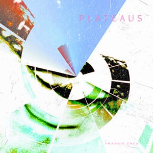 Artwork for track: Plateaus by Frankie Crea