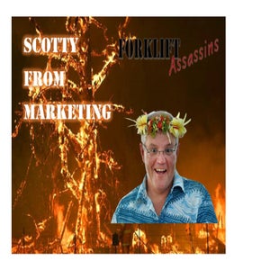 Artwork for track: Scotty From Marketing by Forklift Assassins