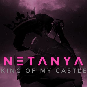 Artwork for track: King of My Castle [radio edit] by netanya