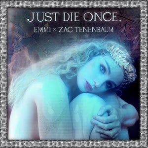 Artwork for track: Just Die Once (Remix) by Emmi .