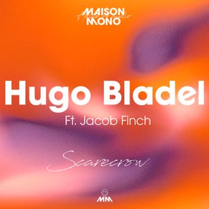 Artwork for track: Scarecrow ft. Jacob Finch by Hugo Bladel