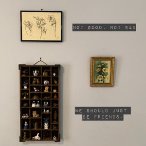 Artwork for track: We Should Just Be Friends by Not Good Not Bad