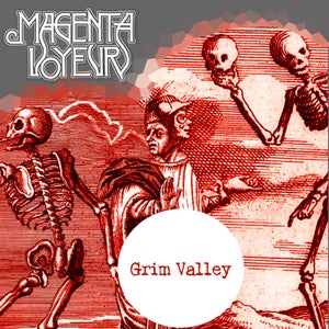 Artwork for track: Grim Valley by Magenta Voyeur