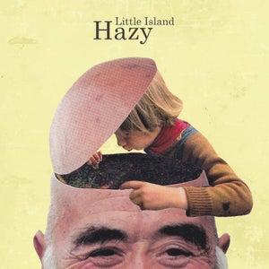 Artwork for track: Hazy by Little Island