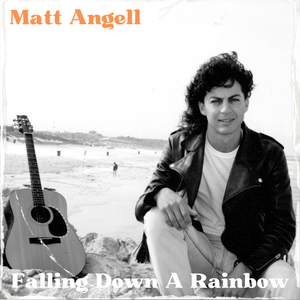 Artwork for track: Falling Down A Rainbow by Matt Angell