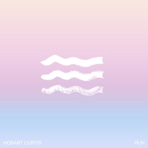 Artwork for track: Run by Hobart Curtis