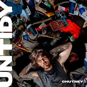 Artwork for track: Untidy by Chutney