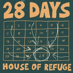 Artwork for track: 28 Days by House Of Refuge