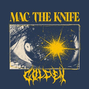 Artwork for track: Golden by Mac The Knife 